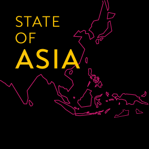 State of Asia Podcast